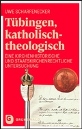 Cover: T&uuml;bingen, katholisch-theologisch - Matthias-Gr&uuml;newald