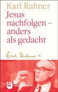 Cover: Jesus nachfolgen - anders als gedacht - Matthias-Gr&uuml;newald