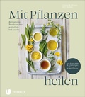 Cover: Mit Pflanzen heilen - Jan Thorbecke Verlag