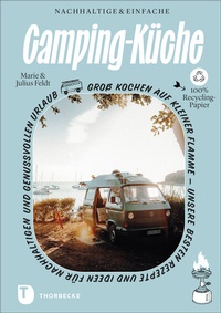 Abbildung von: Nachhaltige und einfache Campingküche - Jan Thorbecke Verlag