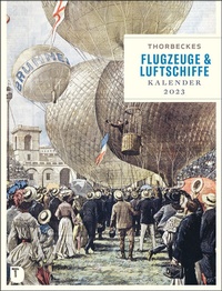 Abbildung von: Thorbeckes Flugzeuge & Luftschiffe Kalender 2023 - Jan Thorbecke Verlag