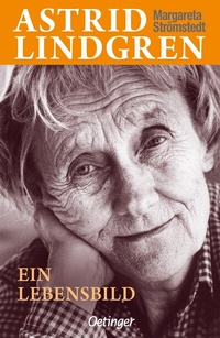 Abbildung von: Astrid Lindgren. Ein Lebensbild - Oetinger