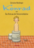 Cover: Konrad oder Das Kind aus der Konservenb&uuml;chse - Oetinger