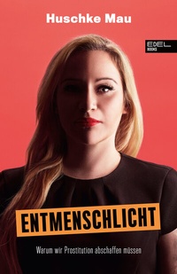 Abbildung von: Entmenschlicht - Edel