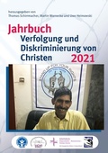 Cover: Jahrbuch Verfolgung und Diskriminierung von Christen 2021 - Verlag f&uuml;r Kultur und Wissenschaft