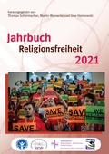 Cover: Jahrbuch Religionsfreiheit 2021 - Verlag f&uuml;r Kultur und Wissenschaft