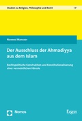 Cover: Der Ausschluss der Ahmadiyya aus dem Islam - Nomos
