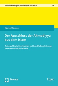 Abbildung von: Der Ausschluss der Ahmadiyya aus dem Islam - Nomos