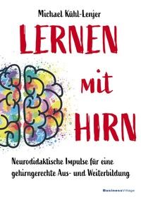 Abbildung von: Lernen mit Hirn - BusinessVillage