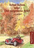 Cover: lieber lieben oder Der vergessene Brief - Wind und Sterne