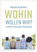 Cover: Wohin wollen wir? - oekom verlag
