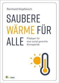 Abbildung von: Saubere Wärme für alle - oekom verlag