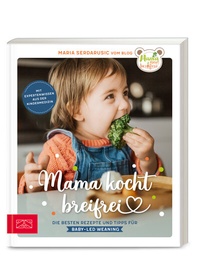 Abbildung von: Mama kocht breifrei - ZS Verlag