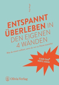 Abbildung von: Entspannt überleben in den eigenen 4 Wänden - Tietge