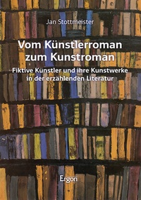 Abbildung von: Vom Künstlerroman zum Kunstroman - Ergon