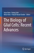 Cover: The Biology of Glial Cells: Recent Advances - Springer