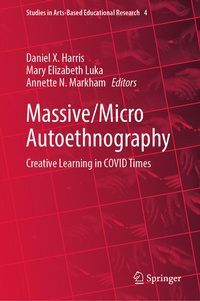 Enlarge image Cover: Massive/Micro Autoethnography - Springer
