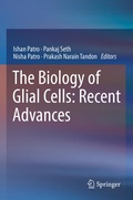 Cover: The Biology of Glial Cells: Recent Advances - Springer