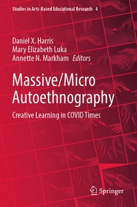 Enlarge image Cover: Massive/Micro Autoethnography - Springer