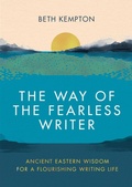 Cover: The Way of the Fearless Writer - Piatkus Books