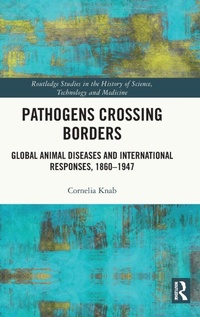 Enlarge image Cover: Pathogens Crossing Borders - Routledge