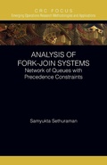 Cover: Analysis of Fork-Join Systems - CRC Press