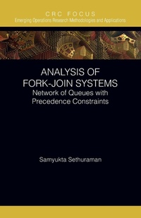 Enlarge image Cover: Analysis of Fork-Join Systems - CRC Press