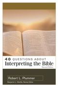Cover: 40 Questions about Interpreting the Bible - Kregel Academic