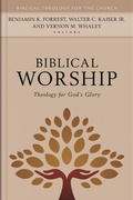 Cover: Biblical Worship - Kregel Publications