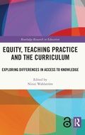 Cover: Equity, Teaching Practice and the Curriculum - Routledge