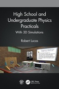 Cover: High School and Undergraduate Physics Practicals - CRC Press