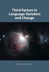 Abbildung von: Third Factors in Language Variation and Change - Cambridge University Press