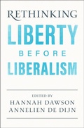 Cover: Rethinking Liberty before Liberalism - Cambridge University Press