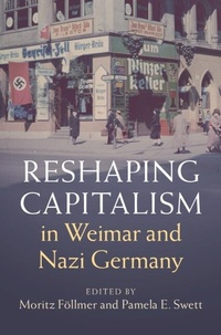 Abbildung von: Reshaping Capitalism in Weimar and Nazi Germany - Cambridge University Press