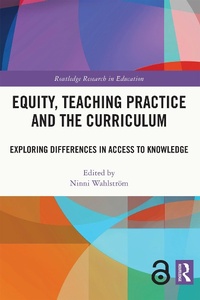 Enlarge image Cover: Equity, Teaching Practice and the Curriculum - Routledge