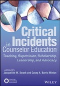 Cover: Critical Incidents in Counselor Education - Wiley