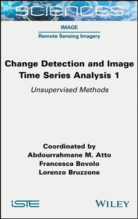 Enlarge image Cover: Change Detection and Image Time-Series Analysis 1 - Wiley