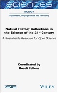 Abbildung von: Natural History Collections in the Science of the 21st Century - Wiley