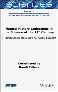 Abbildung von: Natural History Collections in the Science of the 21st Century - Wiley