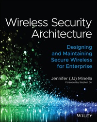 Abbildung von: Wireless Security Architecture - Wiley-ISTE