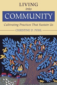 Enlarge image Cover: Living into Community - Eerdmans