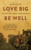 Cover: Love Big, Be Well - Eerdmans