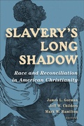 Cover: Slavery's Long Shadow - Eerdmans