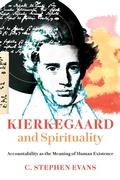 Cover: Kierkegaard and Spirituality - Eerdmans