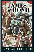 Cover: James Bond: Live And Let Die Graphic Novel - Dynamite Entertainment