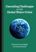 Cover: Cascading Challenges in the Global Water Crisis - Cambridge Scholars Publishing