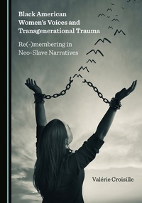 Abbildung von: Black American Women's Voices and Transgenerational Trauma - Cambridge Scholars Publishing