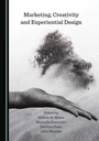 Cover: Marketing, Creativity and Experiential Design - Cambridge Scholars Publishing