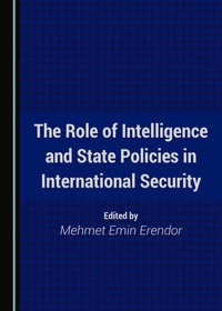Abbildung von: The Role of Intelligence and State Policies in International Security - Cambridge Scholars Publishing