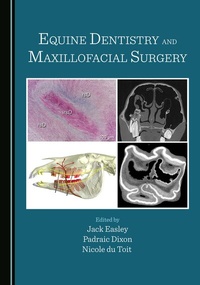 Abbildung von: Equine Dentistry and Maxillofacial Surgery - Cambridge Scholars Publishing